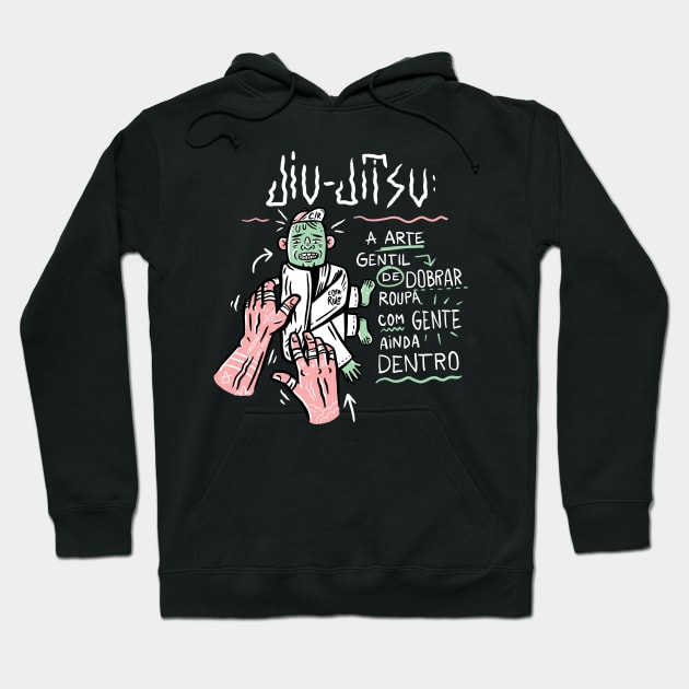 JIU JITSU Arte gentil... Hoodie by CopaRulo